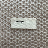 Label, I belong to
