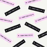 Labels, I Didn't Fuck It Up - 6 stk