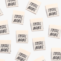 Labels, Total babe