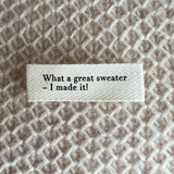 Label, What a great sweater - I made it!